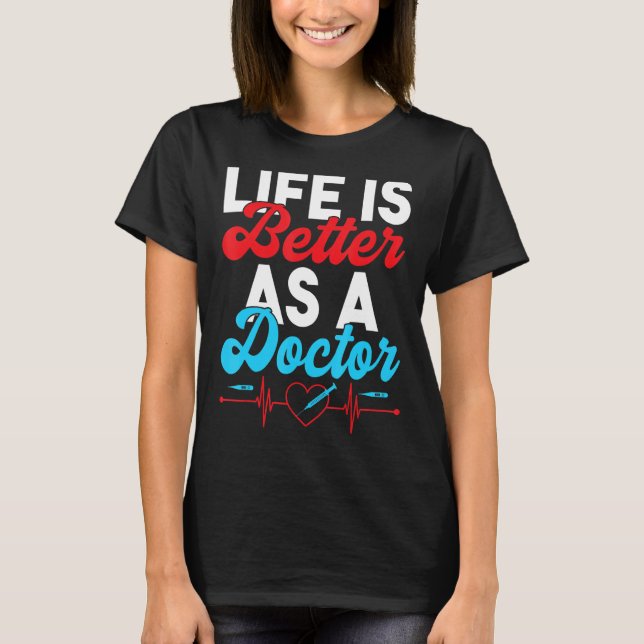 as a Doctor T-Shirt (Front)