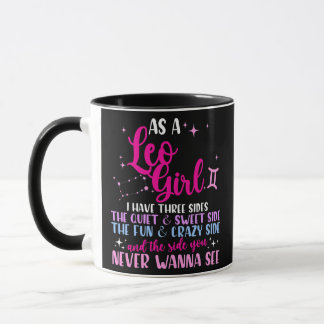 As A Leo Girl I Have Three Sides Astrology Zodiac Mug