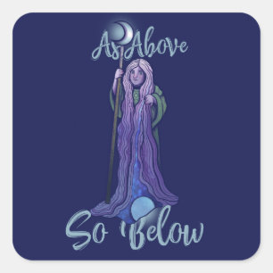 As Above So Below Pagan Crone Square Sticker