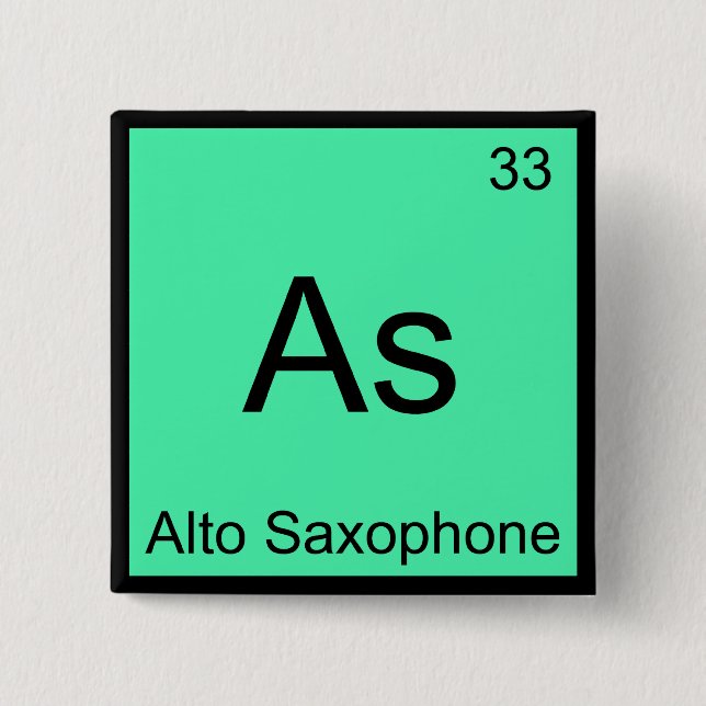 As - Alto Saxophone Funny Chemistry Element Symbol 2 Inch Square Button (Front)