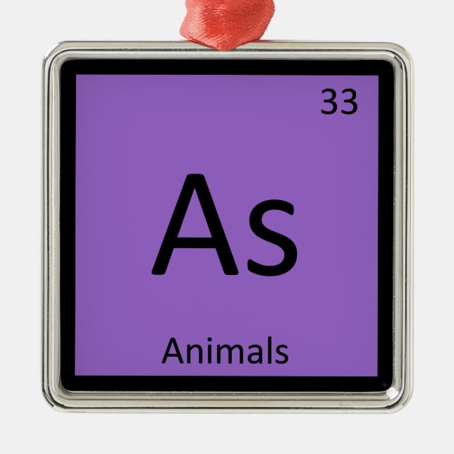 As - Animals Chemistry Periodic Table Element Metal Ornament (Front)