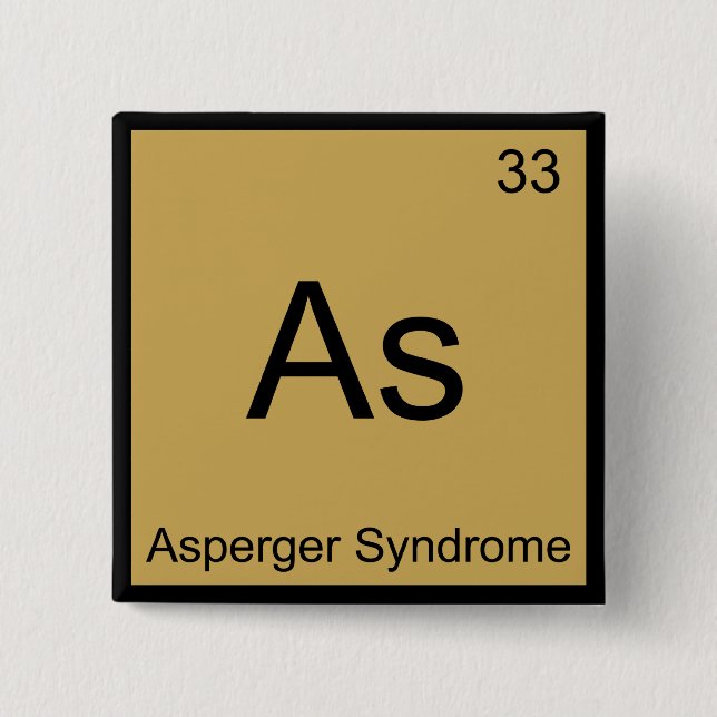 As - Asperger Syndrome Funny Chemistry Element Tee 2 Inch Square Button (Front)
