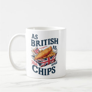 As British as Fish and Chips - Funny UK Gift Coffee Mug