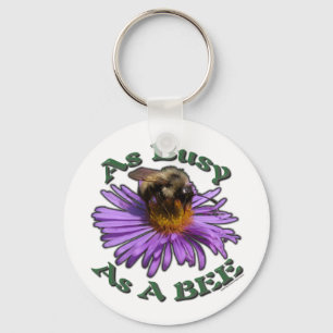 As Busy As A Bee Keychain