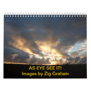 AS EYE SEE IT! CALENDAR