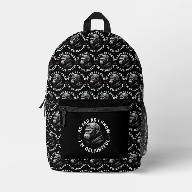 As Far As I Know I'm Delightful Funny Monkey Printed Backpack (Front)