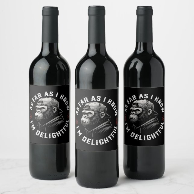 As Far As I Know I'm Delightful Funny Monkey Wine Label (Bottles)