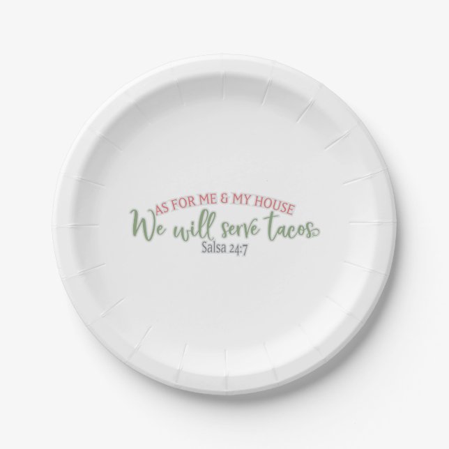 As for me and my house we will serve tacos paper plate (Front)