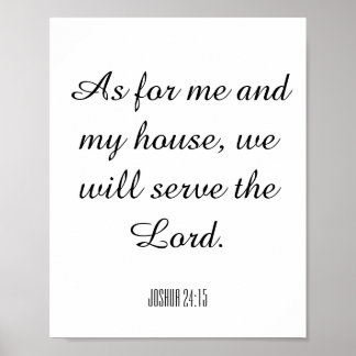 As for me and my house, we will serve the Lord Poster