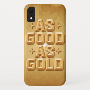 As Good As Gold Phone Case