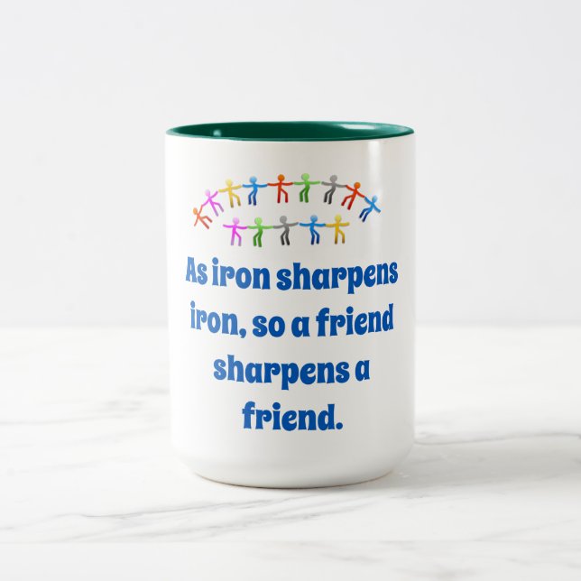 As Iron Sharpens Iron - Friendship Quote  Two-Tone Coffee Mug (Center)