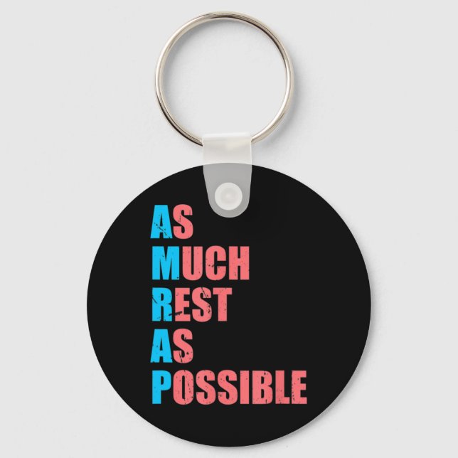 As Much Rest As Possible AMRAP Fun Trendy  Keychain (Front)