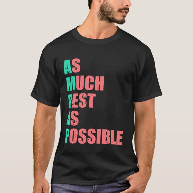 As Much Rest As Possible AMRAP  Trendy  3 T-Shirt (Front)