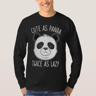 As Panda Twice As Lazy Bear Activists T-Shirt