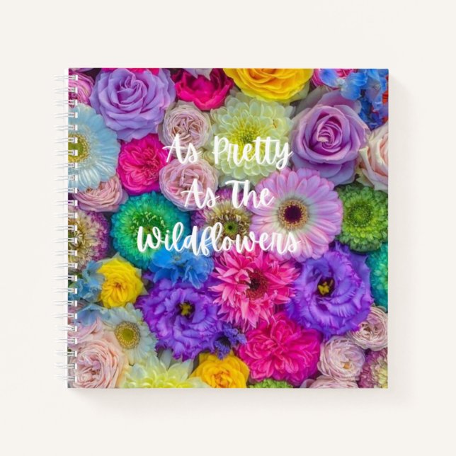 As Pretty As A Wildflower Spiral Notebook (Front)