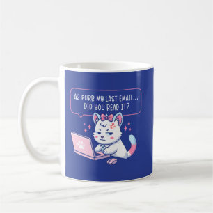 As Purr My Last Email - Funny Cat Office Humor Coffee Mug