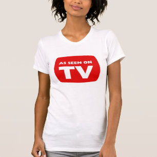 As Seen On TV t-shirt