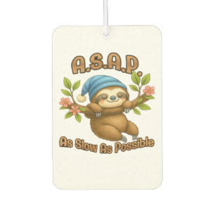 As Slow As Possible - Cute Sloth ASAP Classic T-Sh Air Freshener
