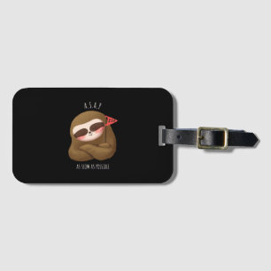 As Slow As Possible Luggage Tag