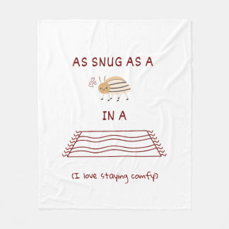 As snug as a bug in a rug idiom fleece blanket