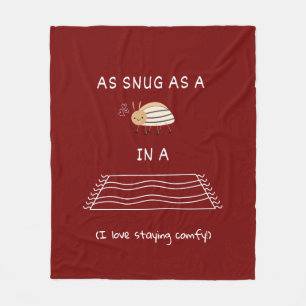 As snug as a bug in a rug idiom fleece blanket