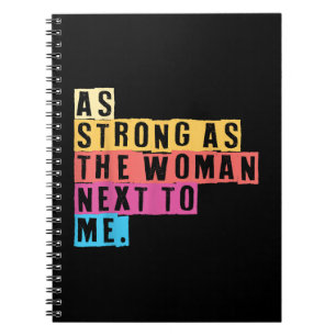 As Strong As The Women Next To Me Women Empowermen Notebook