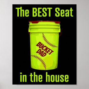 As Tees Softll Dad Best Seat In The House Pitcher  Poster