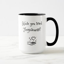 As-Tu Essayé De Te Pardonner Mug ?
