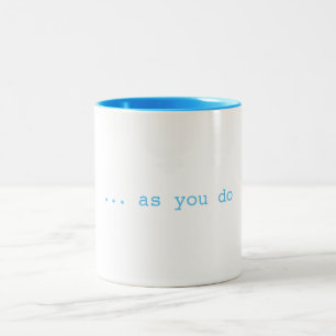 As you do Mug