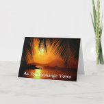 "AS YOU EXCHANGE VOWS" CARD<br><div class="desc">This Paradise is a great setting and photo for a Wedding Card and a beautiful way to say CONGRATULATIONS!</div>