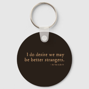 As You Like It Insult (16thC version) Keychain