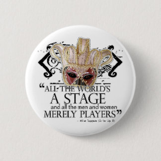 As You Like It Quote 2 Inch Round Button