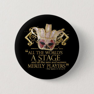 As You Like It Stage Quote (Gold Version) 2 Inch Round Button