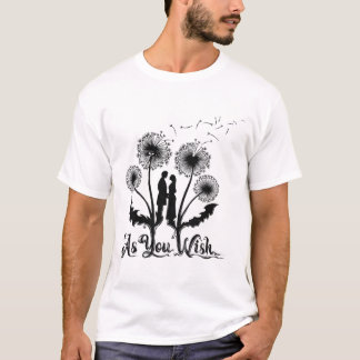 As You Wish - The Princess T-Shirt