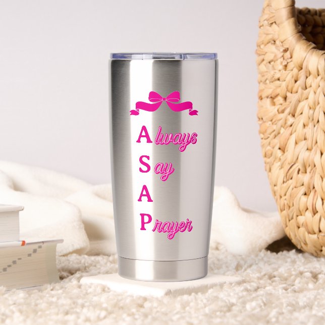 ASAP - Always Say A Prayer Christian Insulated Tumbler (Living Room (Rotated))