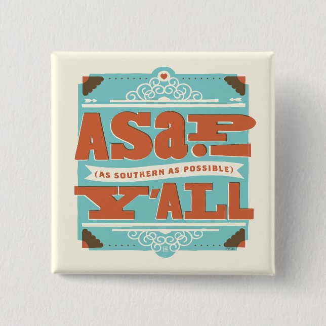 ASAP | As Southern As Possible Y'ALL 2 Inch Square Button (Front)