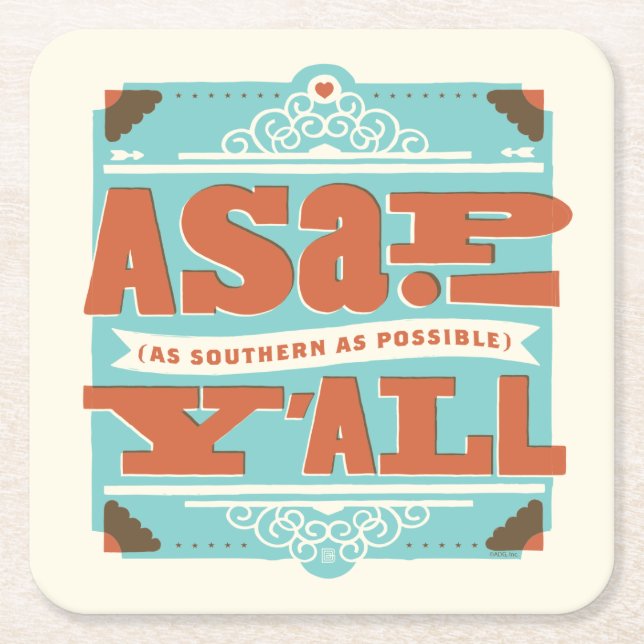ASAP | As Southern As Possible Y'ALL Square Paper Coaster (Front)