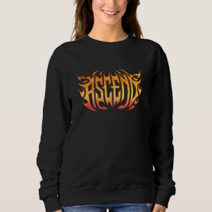 Ascend Motivational Flames Fireman Firefighter Men Sweatshirt