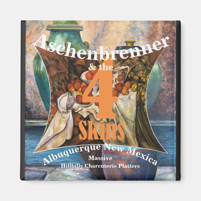 Aschenbrenner and 4 Skins Albuquerque NM  Magnet (Front)