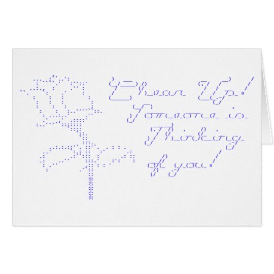 ASCII Rose - Cheer Up Card