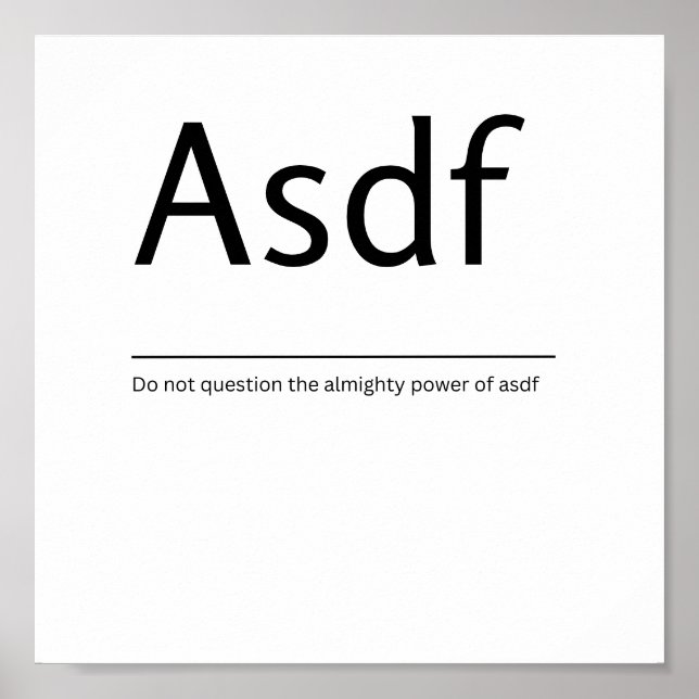 Asdf Dictionary Definition Funny Quote Art Print (Front)