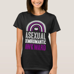 Asexual Demiromantic Awkward Asexual Pride Bohemia T-Shirt