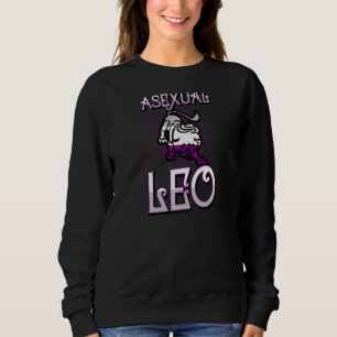 Asexual Leo Zodiac Sign Birthday Horoscope Constel Sweatshirt