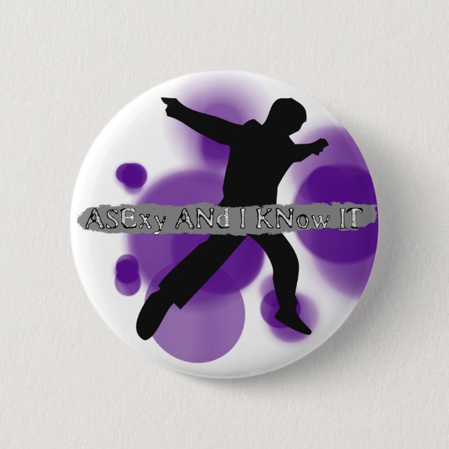 Asexy and I know it - Asexuality Pride Merch 2 Inch Round Button (Front)