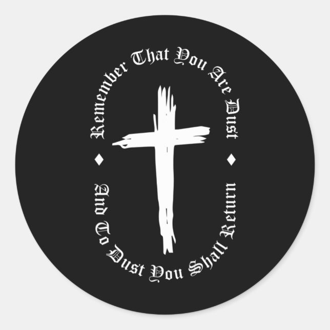 Ash Wednesday Remember That You Are Dust Cross Cat Classic Round Sticker (Front)