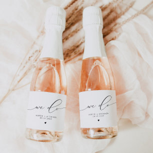 ASHER Modern Elegant Calligraphy We Do Wedding Sparkling Wine Label