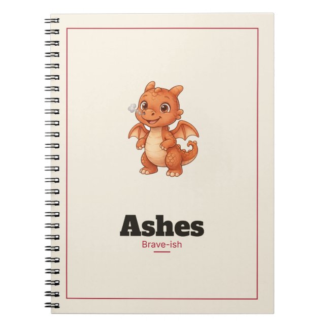 Ashes the Dragon Spiral Notebook (Front)