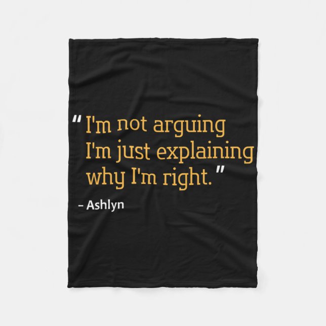 Ashlyn Gift Quote Personalized Funny Birthday Name Fleece Blanket (Front)