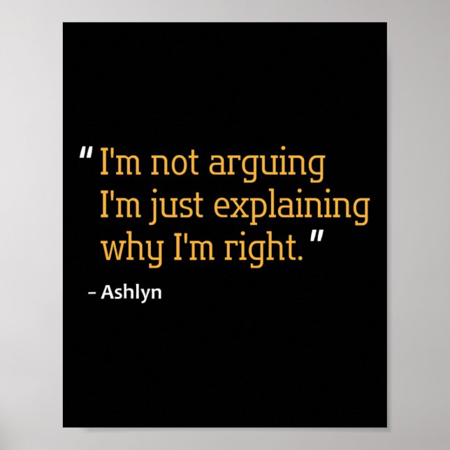 Ashlyn Gift Quote Personalized Funny Birthday Name Poster (Front)