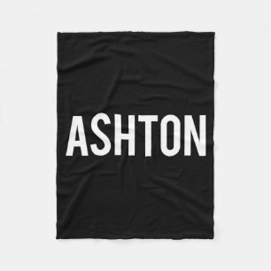 Ashton - Cool New Funny Name Fan Gift Tee  Fleece Blanket